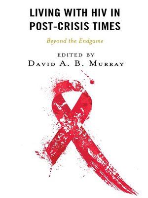cover image of Living with HIV in Post-Crisis Times